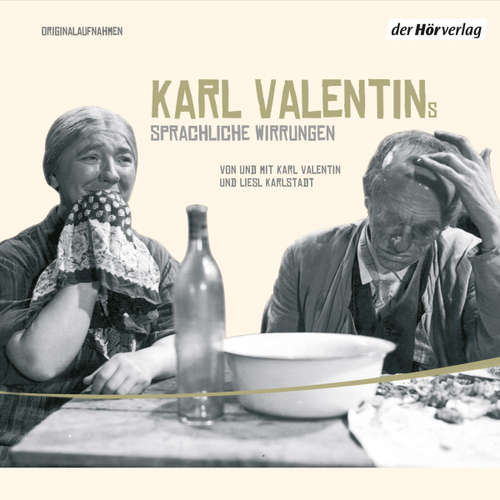 Hoerbuch Karl Valentins sprachliche Wirrungen - Karl Valentin - Karl Valentin