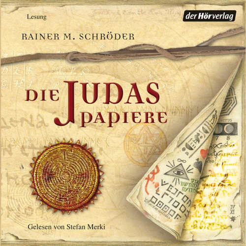 Hoerbuch Die Judaspapiere - Rainer M. Schröder - Stefan Merki