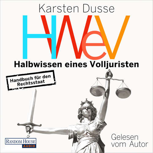 Hoerbuch Halbwissen eines Volljuristen - Karsten Dusse - Karsten Dusse