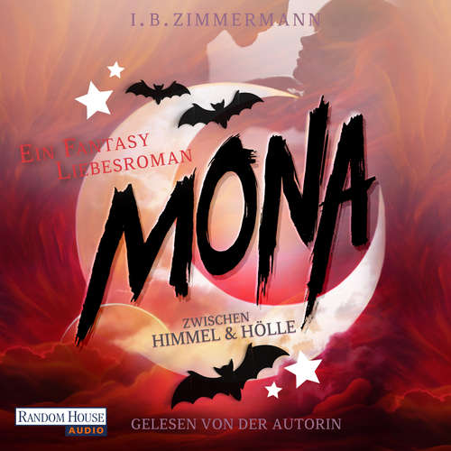 Hoerbuch Mona - Zwischen Himmel und Hölle - I. B. Zimmermann - I. B. Zimmermann