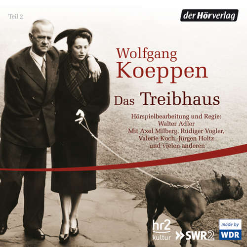 Hoerbuch Das Treibhaus - Wolfgang Koeppen - Ulrich Noethen