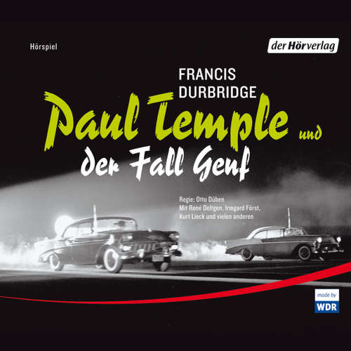 Hoerbuch Paul Temple und der Fall Genf - Francis Durbridge - René Deltgen