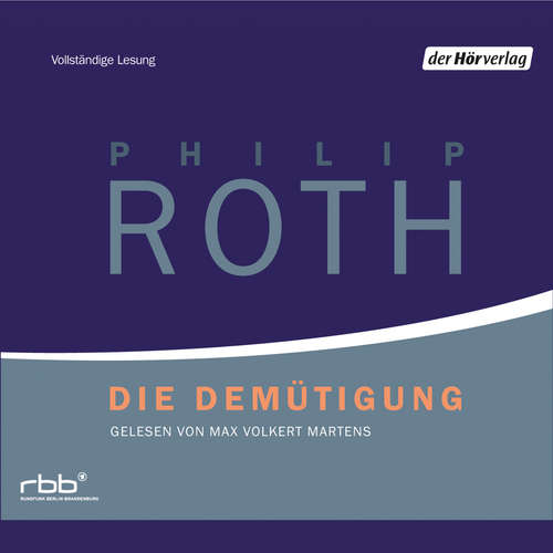 Hoerbuch Die Demütigung - Philip Roth - Max Volkert Martens