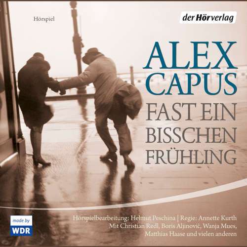 Hoerbuch Fast ein bißchen Frühling - Alex Capus - Christian Redl