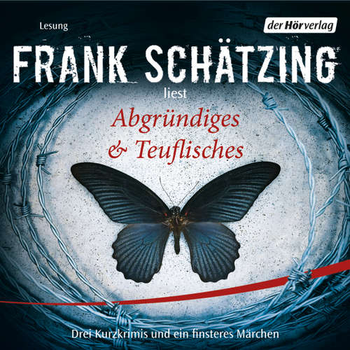 Hoerbuch Abgründiges & Teuflisches - Frank Schätzing - Frank Schätzing