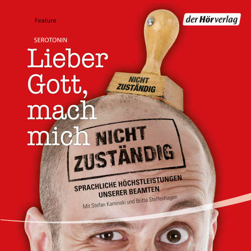 Hoerbuch Lieber Gott, mach mich nicht zuständig - Marie-Luise Goerke - Britta Steffenhagen