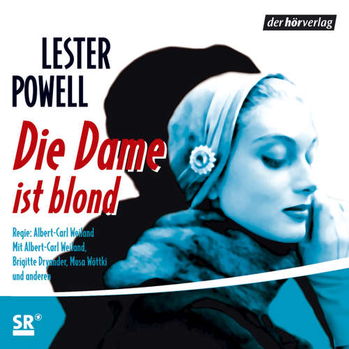Hoerbuch Die Dame ist blond - Lester Powell - Brigitte Dryander