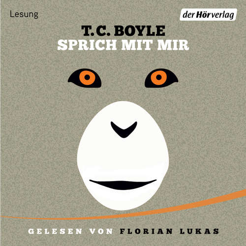 Hoerbuch Sprich mit mir - T.C. Boyle - Florian Lukas