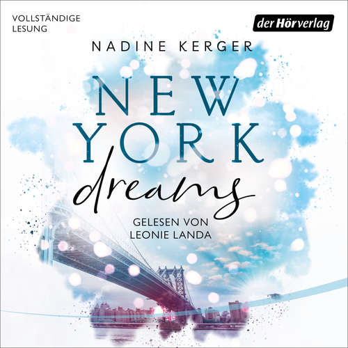 Hoerbuch New York Dreams - Nadine Kerger - Leonie Landa