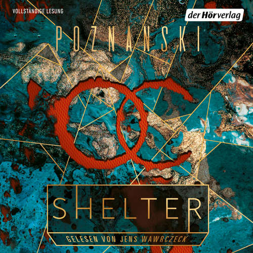 Hoerbuch Shelter - Ursula Poznanski - Jens Wawrczeck