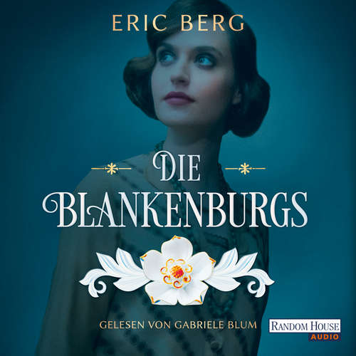 Hoerbuch Die Blankenburgs - Eric Berg - Gabriele Blum