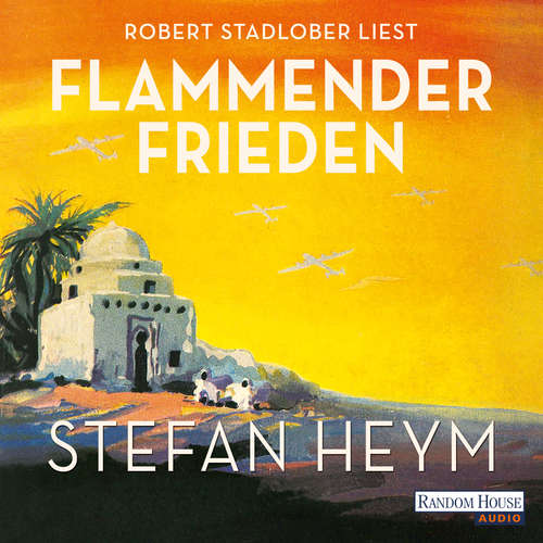 Hoerbuch Flammender Frieden - Stefan Heym - Robert Stadlober