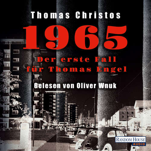 Hoerbuch 1965 - Der erste Fall für Thomas Engel - Thomas Christos - Oliver Wnuk