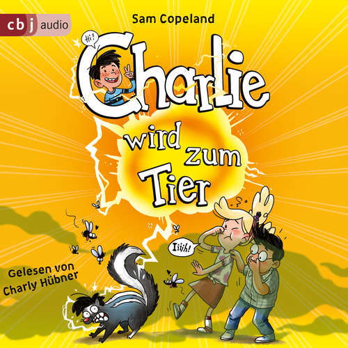 Hoerbuch Charlie wird zum Tier - Sam Copeland - Charly Hübner