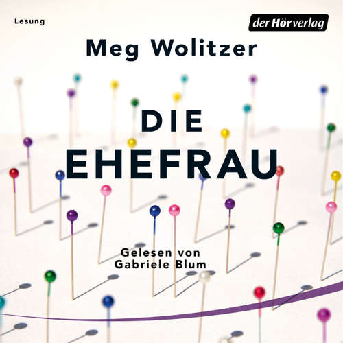 Hoerbuch Die Ehefrau - Meg Wolitzer - Gabriele Blum