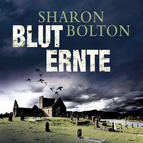 Hoerbuch Bluternte - Sharon Bolton - Achim Grauer