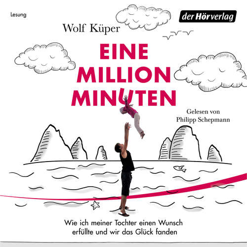 Hoerbuch Eine Million Minuten - Wolf Küper - Philipp Schepmann