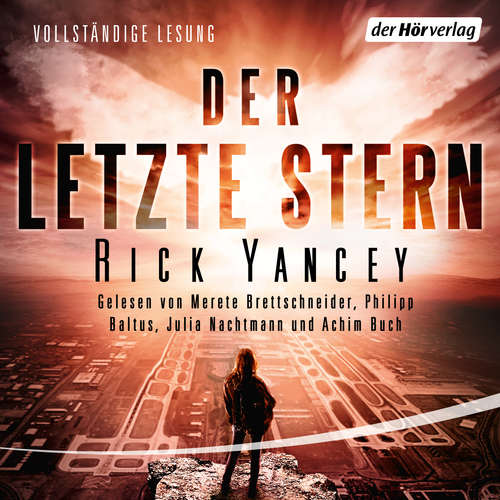 Hoerbuch Der letzte Stern - Rick Yancey - Merete Brettschneider