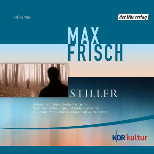 Hoerbuch Stiller - Max Frisch - Michael Neuenschwander