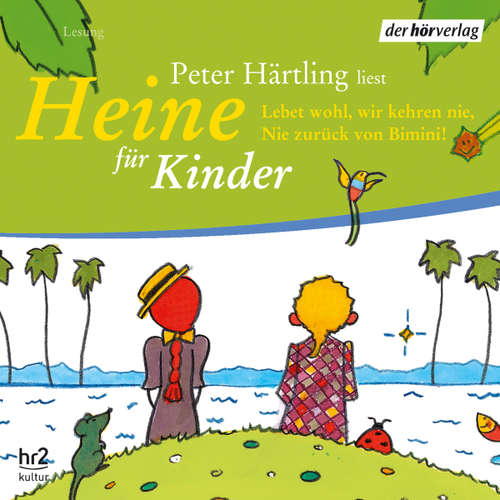 Hoerbuch Heine für Kinder - Peter Härtling - Peter Härtling