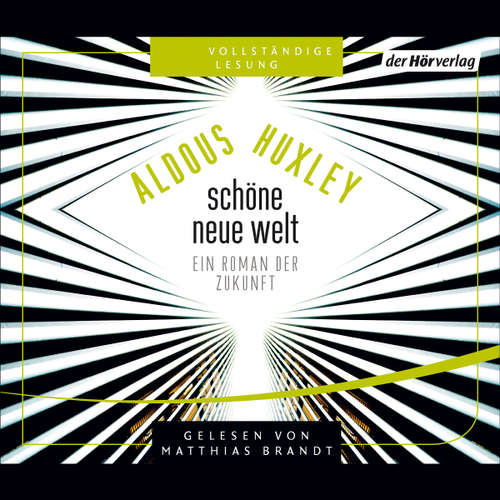 Hoerbuch Schöne neue Welt - Aldous Huxley - Matthias Brandt