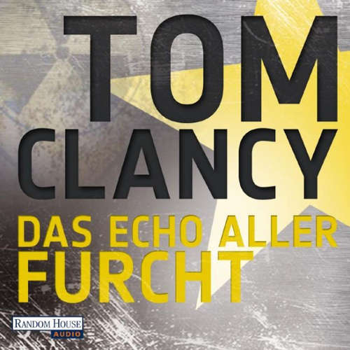 Hoerbuch Das Echo aller Furcht - Tom Clancy - Frank Arnold