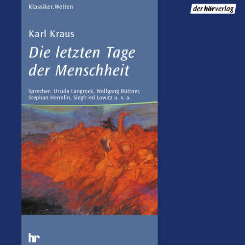 Hoerbuch Die letzten Tage der Menschheit - Karl Kraus - Siegfried Lowitz