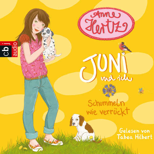 Hoerbuch Juni und ich - Auf Schritt und Tritt genial - Anne Hertz - Tabea Hilbert