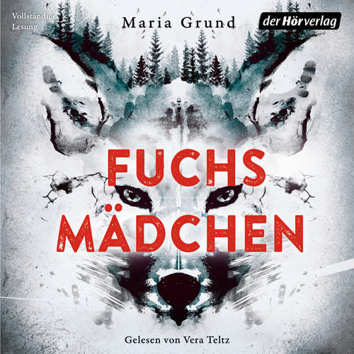 Hoerbuch Fuchsmädchen - Maria Grund - Vera Teltz