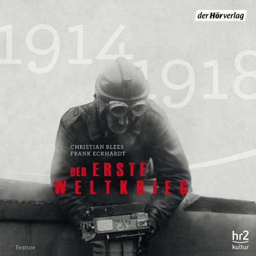 Hoerbuch Der Erste Weltkrieg - Frank Eckhardt - Bodo Primus