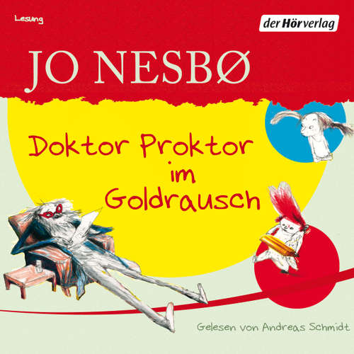 Hoerbuch Doktor Proktor im Goldrausch - Jo Nesbø - Andreas Schmidt