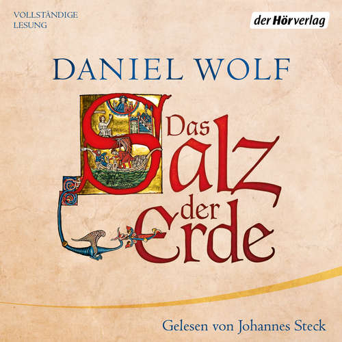 Hoerbuch Das Salz der Erde - Daniel Wolf - Johannes Steck