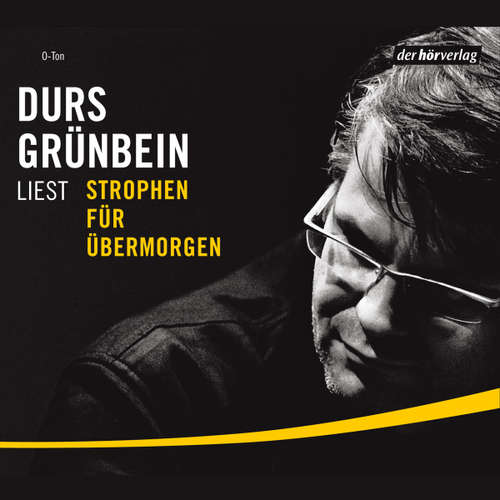 Hoerbuch Strophen für übermorgen - Durs Grünbein - Durs Grünbein