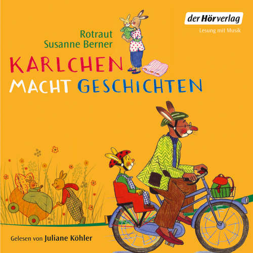 Hoerbuch Karlchen macht Geschichten - Rotraut Susanne Berner - Juliane Köhler