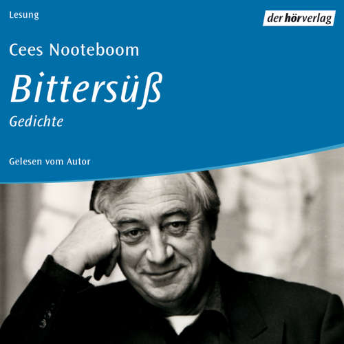 Hoerbuch Bittersüß - Cees Nooteboom - Cees Nooteboom