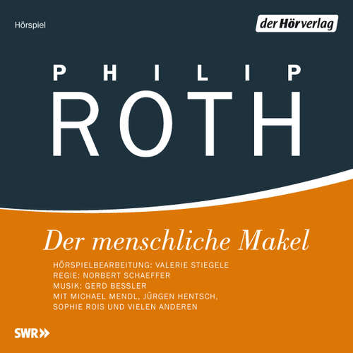 Hoerbuch Der menschliche Makel - Philip Roth - Michael Mendl