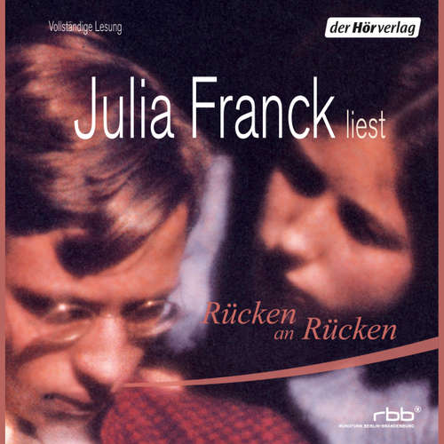 Hoerbuch Rücken an Rücken - Julia Franck - Julia Franck