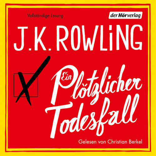 Hoerbuch Ein plötzlicher Todesfall - J.K. Rowling - Christian Berkel