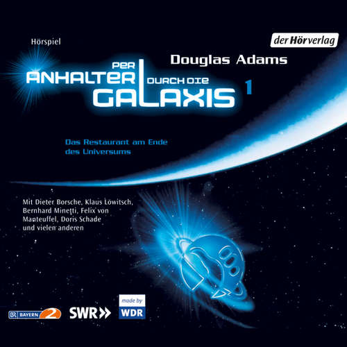 Hoerbuch Per Anhalter durch die Galaxis. Das Restaurant am Ende des Universums - Douglas Adams - Siemen Rühaak