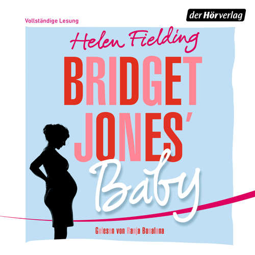 Hoerbuch Bridget Jones' Baby - Helen Fielding - Ranja Bonalana