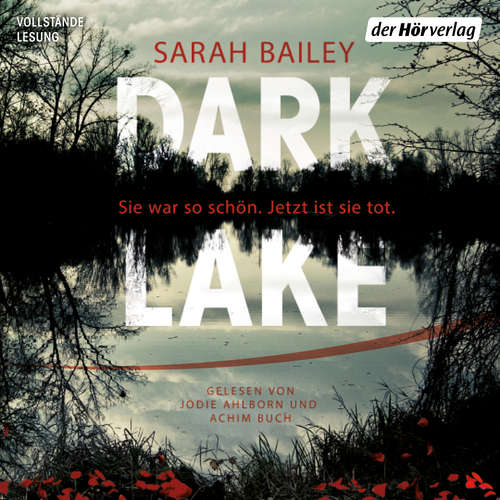 Hoerbuch Dark Lake - Sarah Bailey - Jodie Ahlborn
