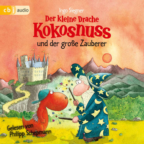 Hoerbuch Der kleine Drache Kokosnuss und der große Zauberer - Ingo Siegner - Philipp Schepmann