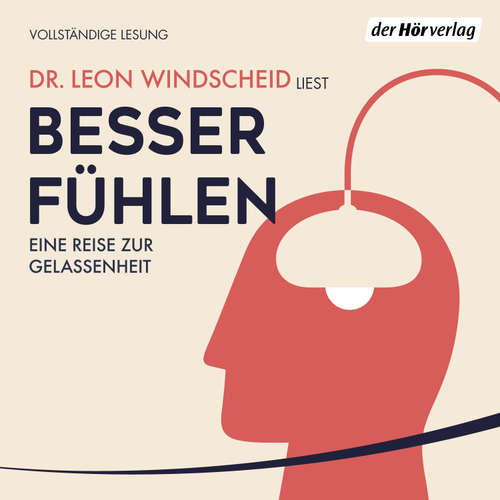 Hoerbuch Besser fühlen - Leon Windscheid - Leon Windscheid