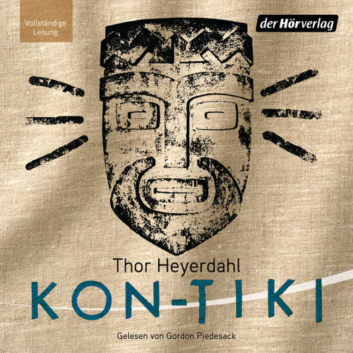 Hoerbuch Kon-Tiki - Thor Heyerdahl - Gordon Piedesack