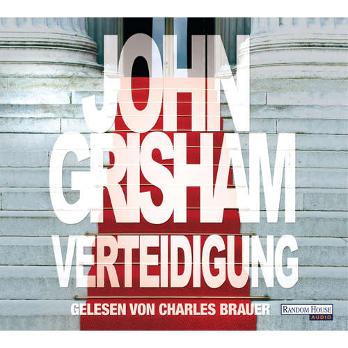 Hoerbuch Verteidigung - John Grisham - Charles Brauer