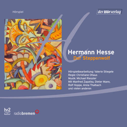 Hoerbuch Der Steppenwolf - Hermann Hesse - Manfred Zapatka
