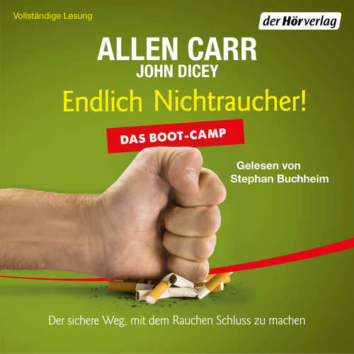 Hoerbuch Endlich Nichtraucher! Das Boot-Camp - Allen Carr - Stephan Buchheim