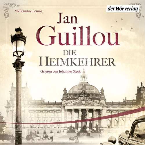 Hoerbuch Die Heimkehrer - Jan Guillou - Johannes Steck