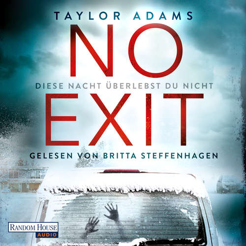 Hoerbuch No Exit - Taylor Adams - Britta Steffenhagen