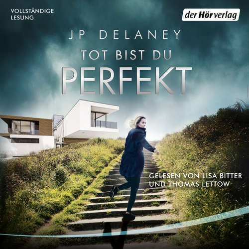 Hoerbuch Tot bist du perfekt - JP Delaney - Lisa Bitter